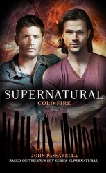 Supernatural - Cold Fire Supernatural - Cold Fire