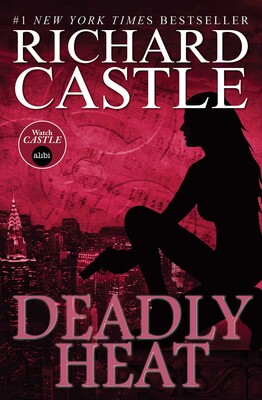 Deadly Heat (Castle) Deadly Heat (Castle)