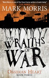 The Wraiths of War (Obsidian Heart book 3