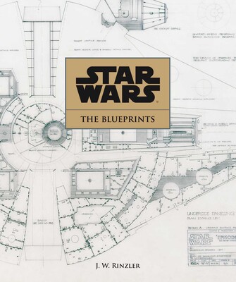 Star Wars - The Blueprints | Book by J. W. Rinzler | Official