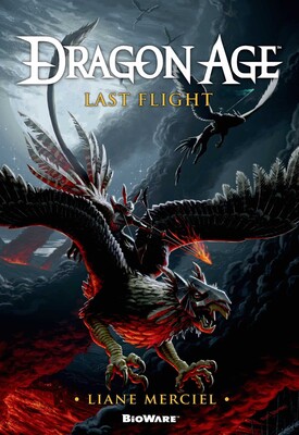 Dragon Age - Last Flight Dragon Age - Last Flight
