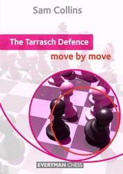 Tarrasch Defence: Move by Move Tarrasch Defence: Move by Move