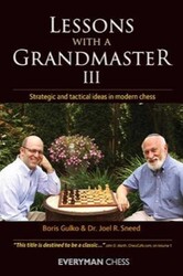 Lessons with A Grandmaster III Lessons with A Grandmaster III