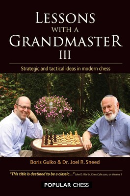 Lessons with a Grandmaster III: Lessons with a Grandmaster III: