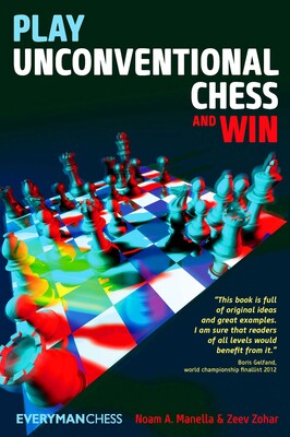 Play Unconventional Chess and Win Play Unconventional Chess and Win