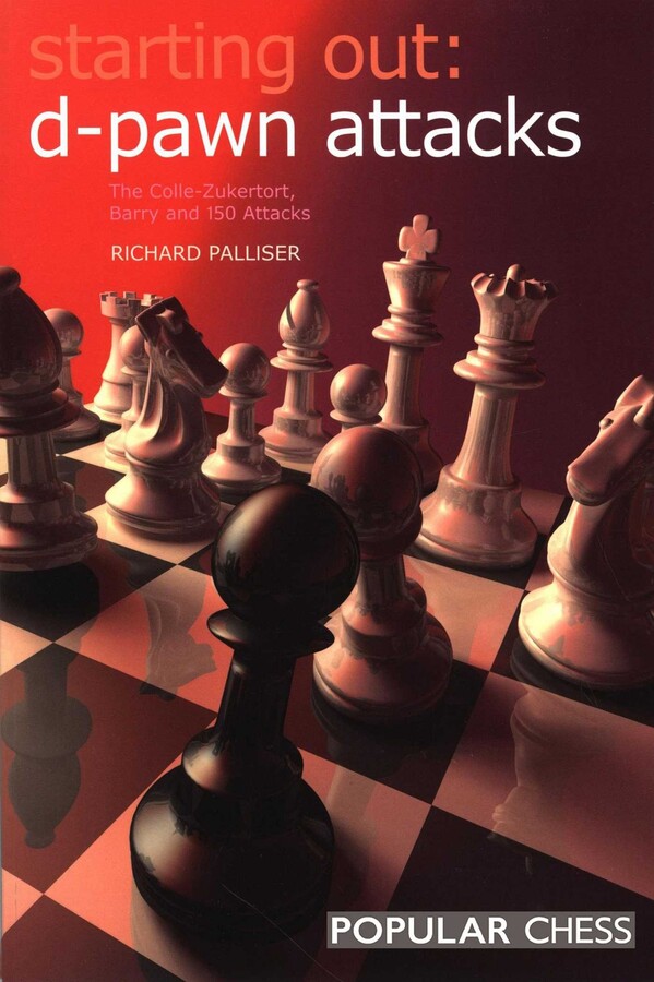 Starting Out: d-Pawn Attacks: