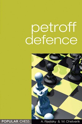 The Petroff Defence The Petroff Defence