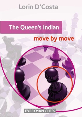 Queen's Indian: Move by Move Queen's Indian: Move by Move