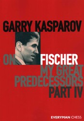Garry Kasparov on Fischer - My Great Predecessors Part 4 Garry Kasparov on Fischer - My Great Predecessors Part 4