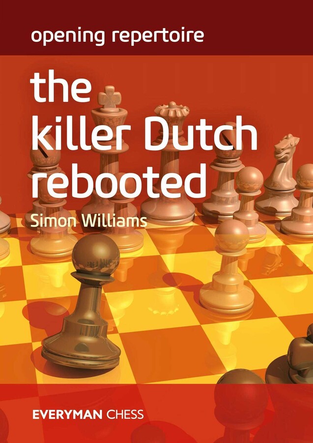 Opening Repertoire - The Killer Dutch Rebooted