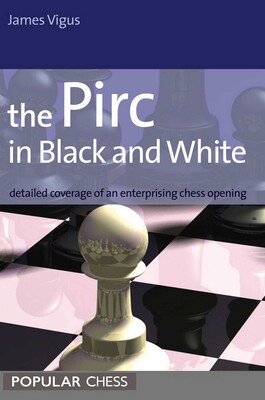 The Pirc in Black and White: The Pirc in Black and White: