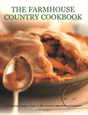 The Farmhouse Country Cookbook The Farmhouse Country Cookbook