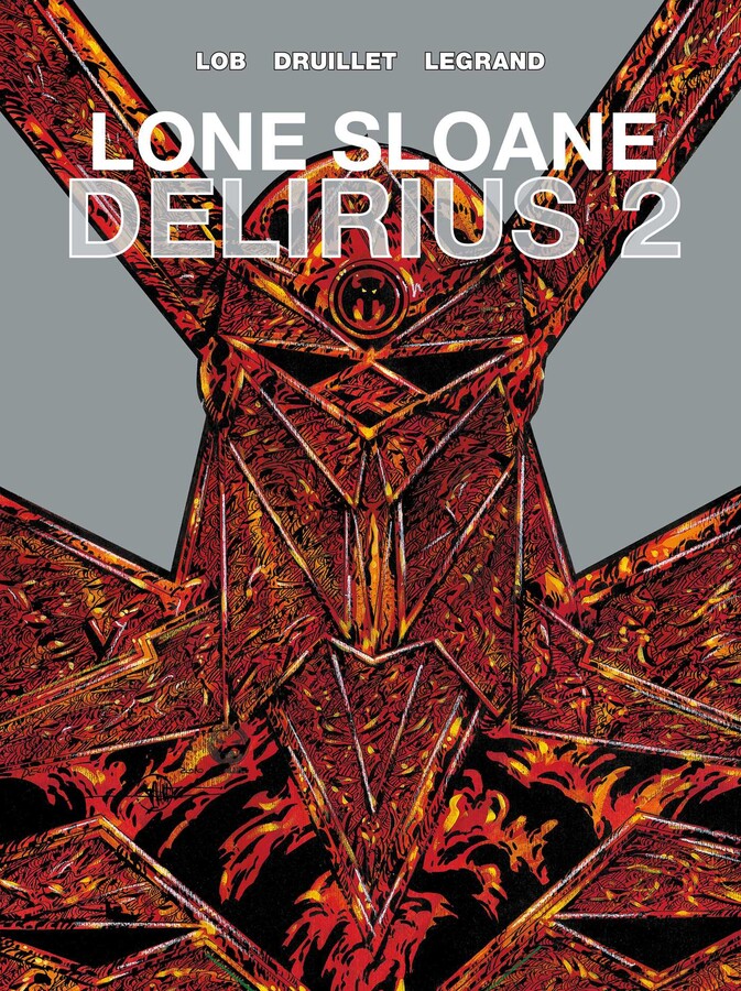 Lone Sloane: Delirius
