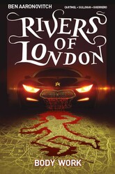 Rivers Of London: Body Work Rivers Of London: Body Work