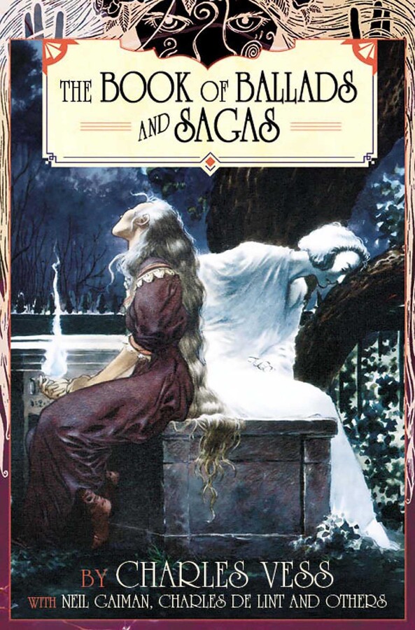 Charles Vess' Book Of Ballads and Sagas