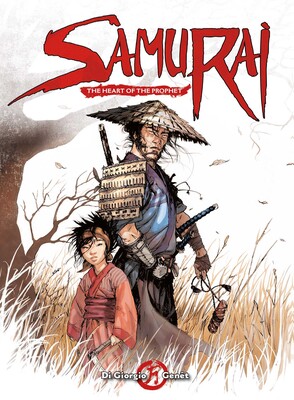 Samurai: The Heart of the Prophet Samurai: The Heart of the Prophet