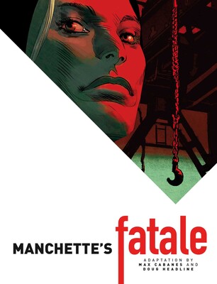 Manchette's Fatale Manchette's Fatale