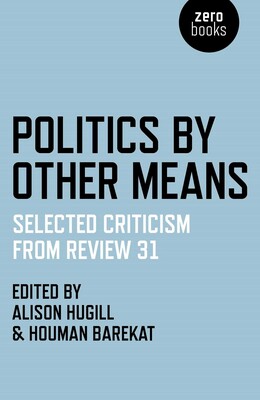 Politics by Other Means Politics by Other Means