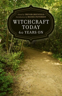 Witchcraft Today - 60 Years On Witchcraft Today - 60 Years On