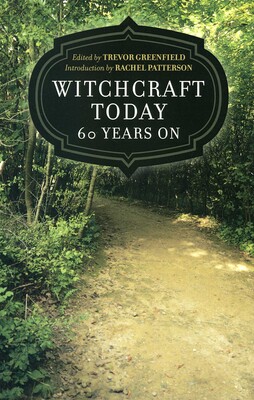 Witchcraft Today - 60 Years On Witchcraft Today - 60 Years On