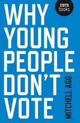 Why Young People Don't Vote Why Young People Don't Vote
