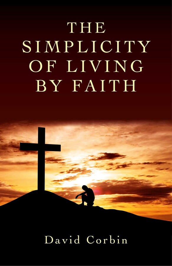 Simplicity of Living by Faith