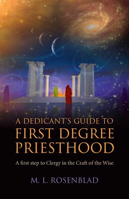 Dedicant's Guide to First Degree Priesthood Dedicant's Guide to First Degree Priesthood