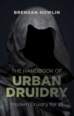 Handbook of Urban Druidry Handbook of Urban Druidry