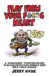 Play From Your Fucking Heart
