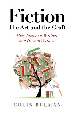 Fiction - The Art and the Craft Fiction - The Art and the Craft