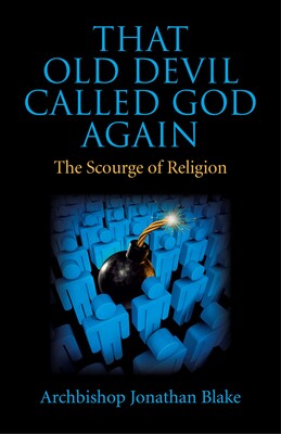 That Old Devil Called God Again That Old Devil Called God Again