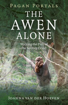 Pagan Portals - The Awen Alone Pagan Portals - The Awen Alone