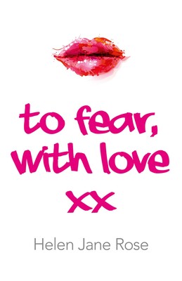 To Fear, With Love To Fear, With Love