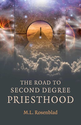 Road to Second Degree Priesthood Road to Second Degree Priesthood