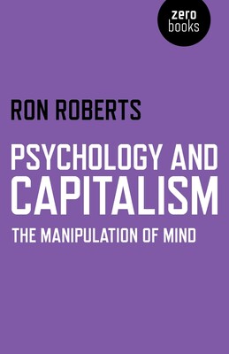 Psychology and Capitalism Psychology and Capitalism