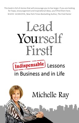 Lead Yourself First! Lead Yourself First!