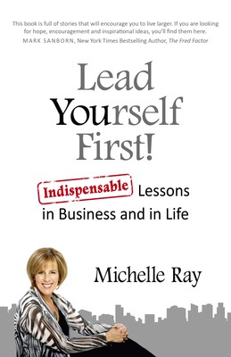 Lead Yourself First! Lead Yourself First!