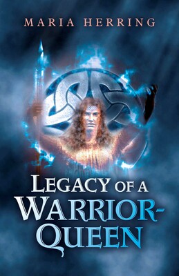 Legacy of a Warrior Queen Legacy of a Warrior Queen
