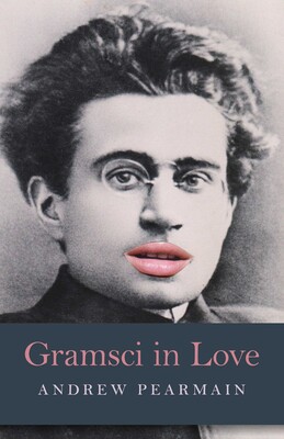 Gramsci in Love Gramsci in Love