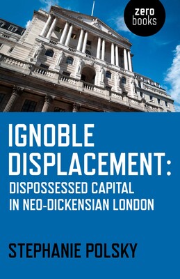 Ignoble Displacement Ignoble Displacement