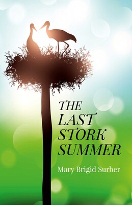 Last Stork Summer Last Stork Summer