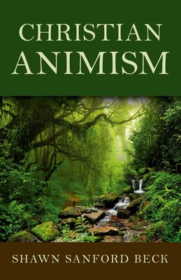 Christian Animism Christian Animism