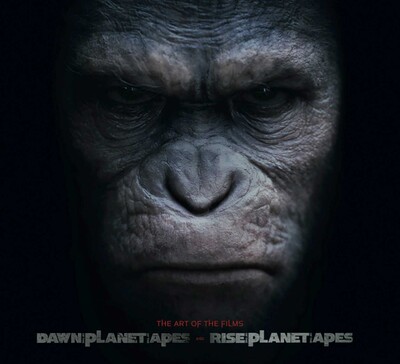 Rise of the Planet of the Apes and Dawn of Planet of the Apes: The Art of the Films Rise of the Planet of the Apes and Dawn of Planet of the Apes: The Art of the Films