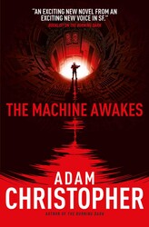 The Machine Awakes (The Spider Wars 2 The Machine Awakes (The Spider Wars 2