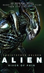 Alien - River of Pain (Book 3) Alien - River of Pain (Book 3)
