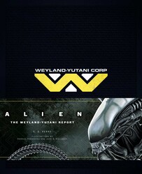 Alien - The Weyland-Yutani Report Alien - The Weyland-Yutani Report