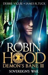 Sovereign's War (Robin Hood: Demon Bane #3)