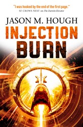 Injection Burn (The Darwin Elevator 4) Injection Burn (The Darwin Elevator 4)