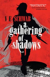 Shades of Magic - A Gathering of Shadows (A Darker Shade of Magic #2)