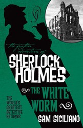 The Further Adventures of Sherlock Holmes - The White Worm The Further Adventures of Sherlock Holmes - The White Worm